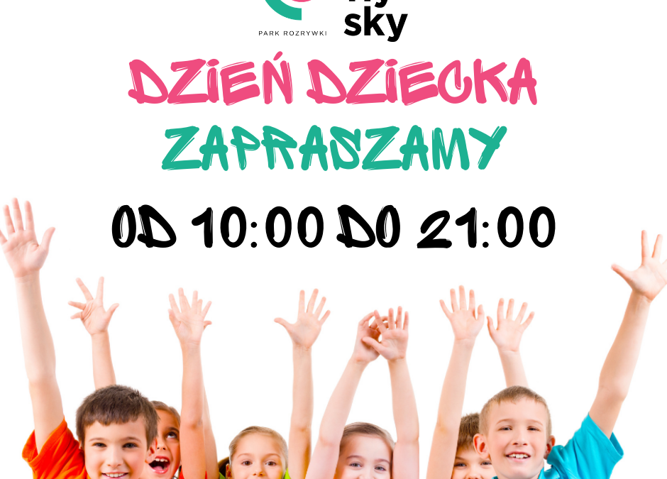 DZIEŃ DZIECKA